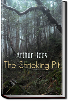 The Shrieking Pit | Arthur J. Rees